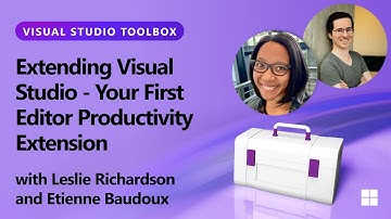 Extending Visual Studio - Your First Editor Productivity Extension