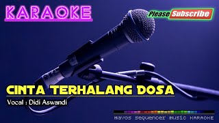 CINTA TERHALANG DOSA -Didi Aswandi- KARAOKE