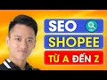 Công Thức Đặt Tên Sản Phẩm Chuẩn SEO Trên Shopee - Seo Top Shopee Cách Bán Hàng Shopee Hiệu Quả