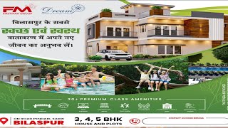 FM Dreams 3,4,5 BHK HOUSE AND Plots Available | TNC RERA FM DREAM BILASPUR