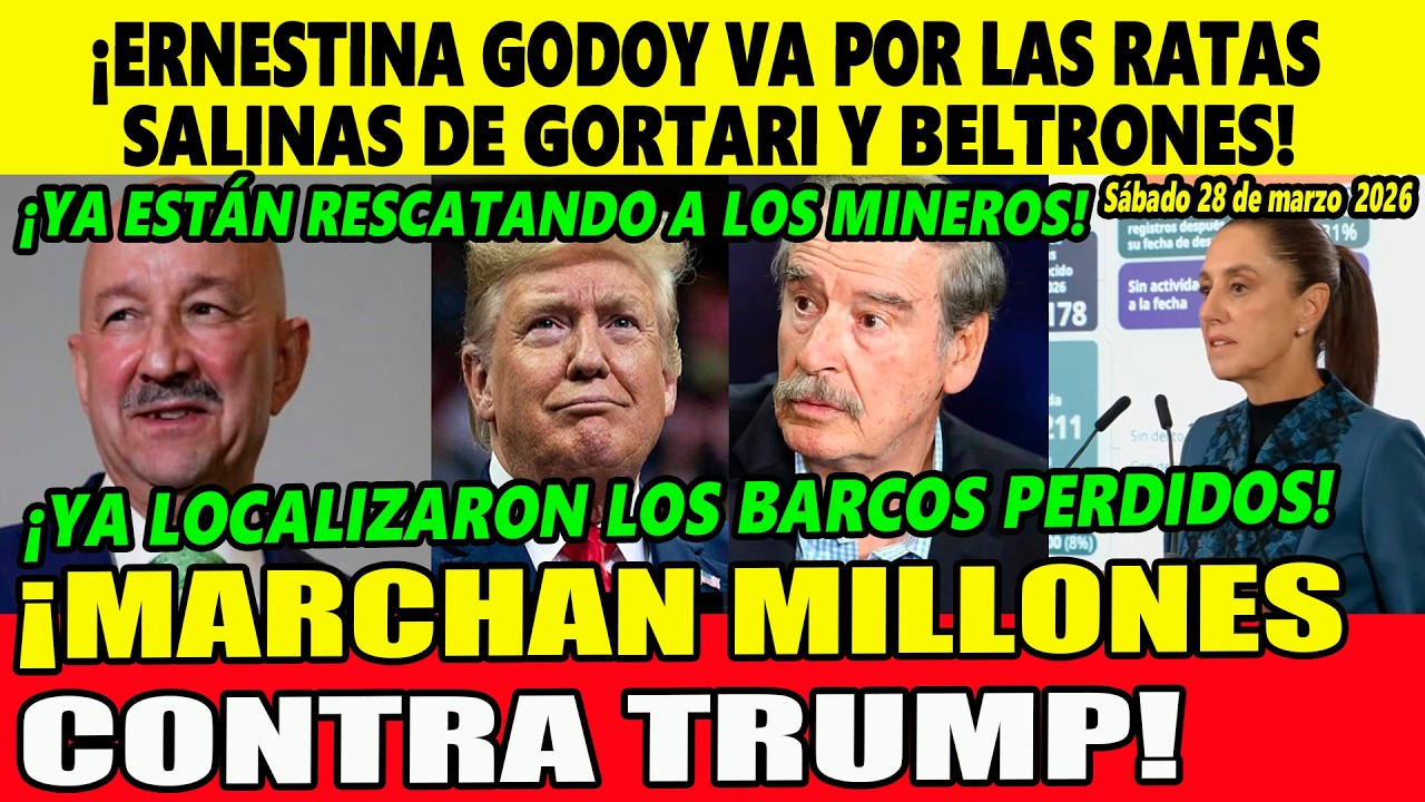 ¡Ernestina Godoy va por Salinas! Marchan en contra de Trump ¡Rescatan a mineros!