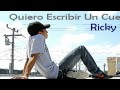 Ricky Lapiceroenmano - Quiero Escribir Un Cuento