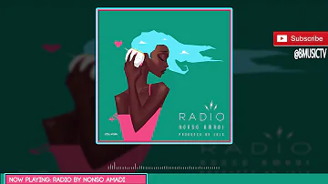 Nonso Amadi - Radio (Prod. Juls) (OFFICIAL AUDIO 2016)