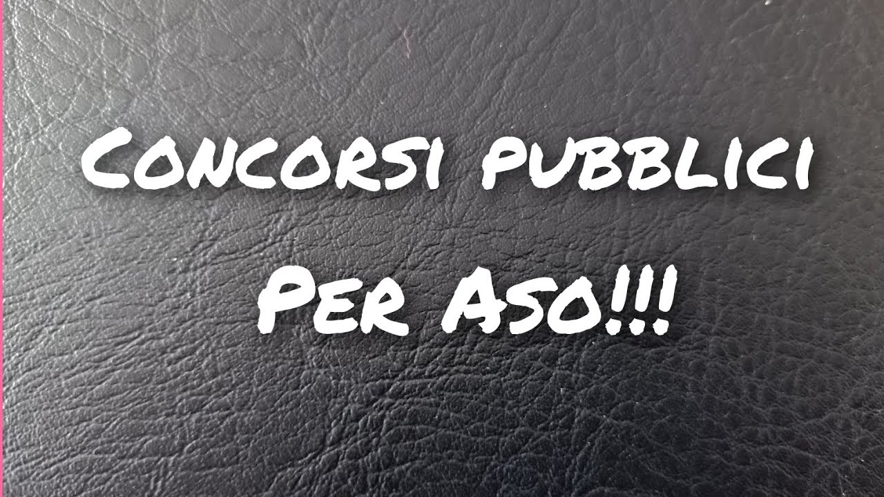 Concorsi pubblici per Aso