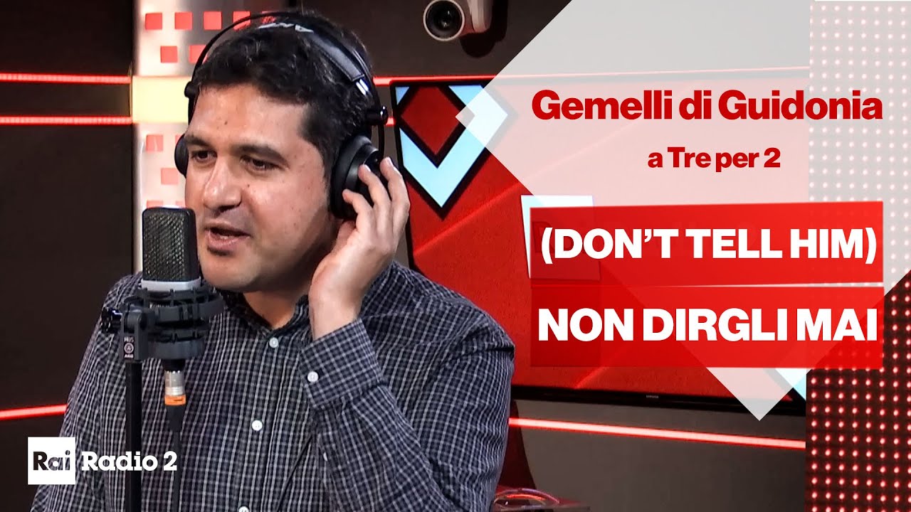 Gigi D Alessio Cantato In Inglese A Tre Per 2 Con I Gemelli Di Guidonia Youtube