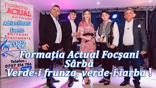 🔴🔴🔴 Formatia Actual din Focsani - Verde-i frunza, verde-i iarba !!!