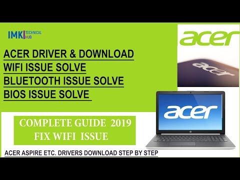 Acer Laptop Drivers & Download 2021 [Wifi Driver,Bluetooth Driver.