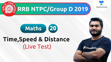 3:00 PM - RRB NTPC/Group D 2019 | Maths by Saurabh Sir | Time,speed & Distance