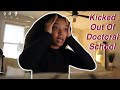 The Truth | I Got Kicked Out of My Doctoral Program