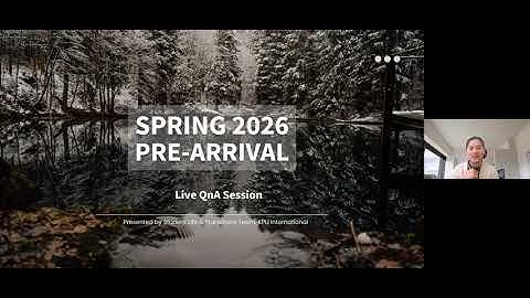 Spring 2026: Pre-Arrival Webinar Live Q&A Session