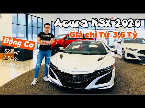 Chiếc Xe Đỉnh Nhất Của Acura || Xe Acura NSX 2020 Giá Chỉ 3,6 Tỷ Ở Mỹ