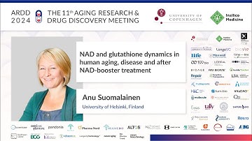 Anu Suomalainen at ARDD2024: NAD and glutathione dynamics in human aging ... NAD-booster treatment
