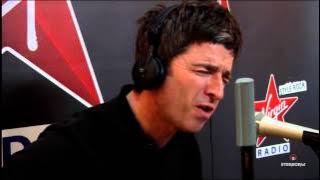 Noel Gallagher-Wonderwall acoustic Virgin Radio