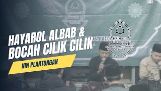 HAYAROL ALBAB \u0026 BOCAH CILIK-CILIK | HADRAH NURUL MUSTHOFA PLANTUNGAN