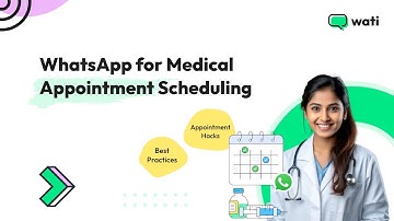 WhatsApp for Medical Appointment Scheduling | Wati
