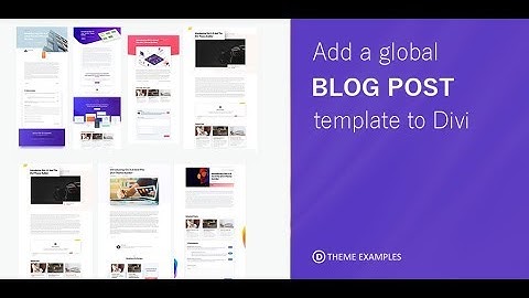 Add a global blog post template to Divi 4.0