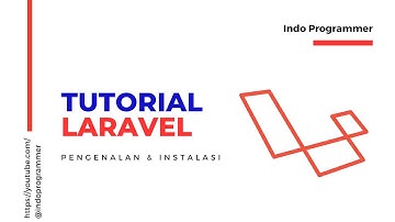 Pengenalan Dan Instalasi Laravel