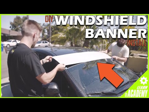 HOW TO INSTALL A WINDSHIELD BANNER... THE RIGHT WAY!