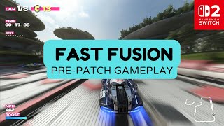 Fast Fusion Switch 2 Gameplay PRE-PATCH!