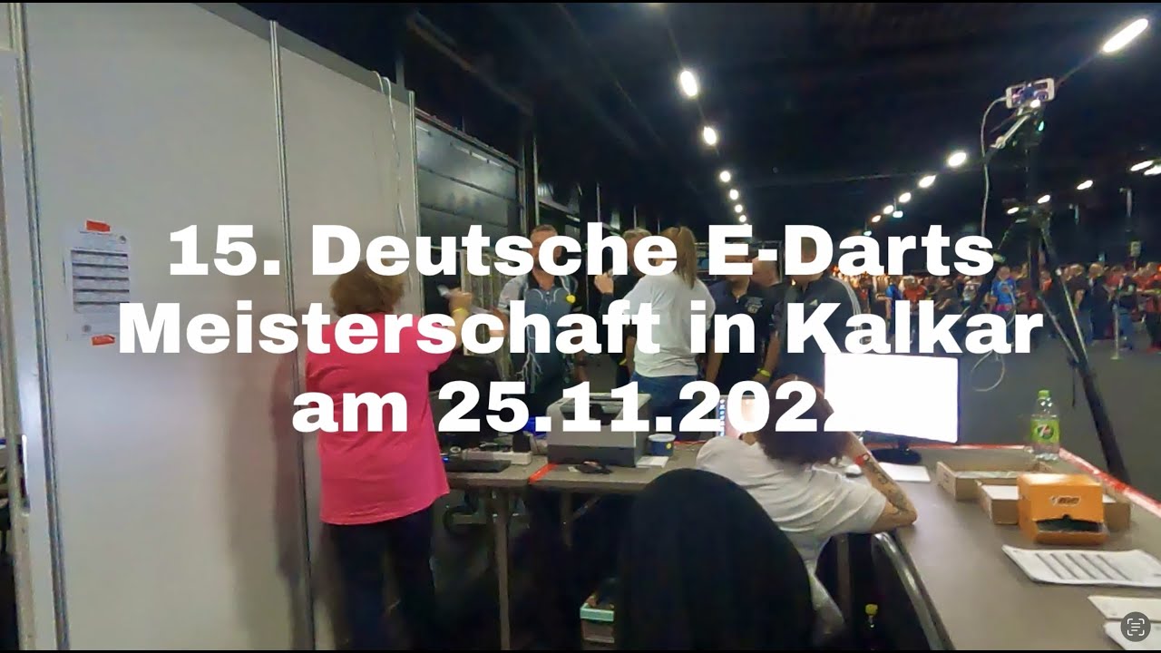 15. Deutsche E-Darts Meisterschaft in Kalkar am 25.11.2022