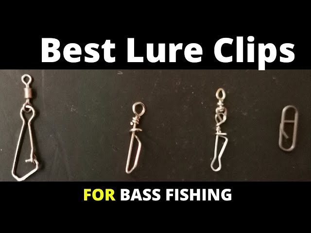 Best Lure Clips For Bass Lure Fishing 