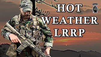 The Rifleman's Hot Weather Patrol Kit 