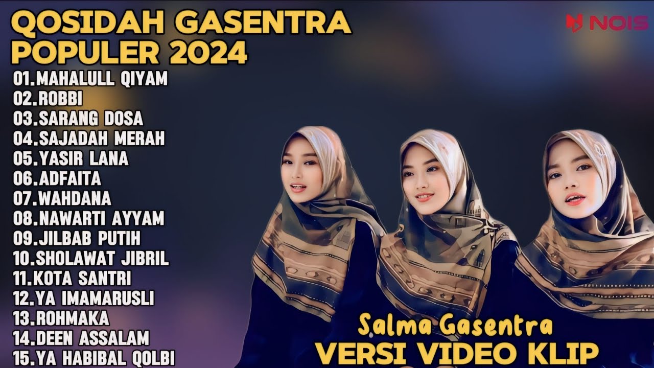 SALMA GASENTRA-MAHALLUL QIYAM,ROBBI,SARANG DOSA SHOLAWAT QOSIDAH PENYEJUK HATI GASENTRA TERBARU
