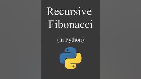 Recursive Fibonacci in Python // #Shorts