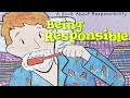 Being responsible a book about responsibility  a read out loud story book