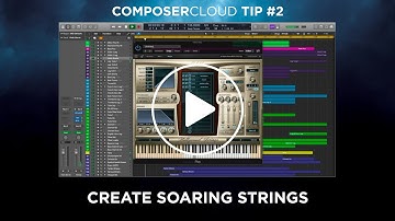 ComposerCloud Tip #2 - Create Soaring Strings