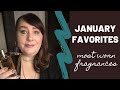 JANUARY FAVORITES | MOST WORN FRAGRANCES | PERFUME COLLECTION 2021