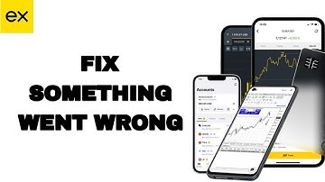 How To Fix And Solve Something Went Wrong On Exness Trade App | Easy Fix
