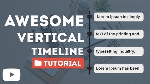 Design a Vertical Timeline Using Only Html And CSS