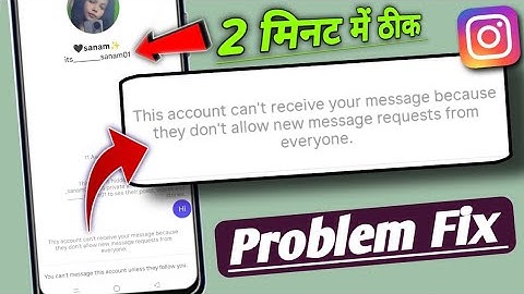 This account cannot receive your message because they don