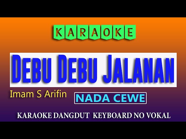 DEBU DEBU JALANAN - KARAOKE  NO VOKAL NADA CEWE class=