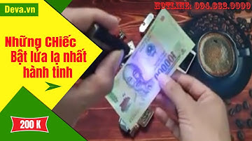 Những chiếc bật lửa độc lạ nhất hành tinh
