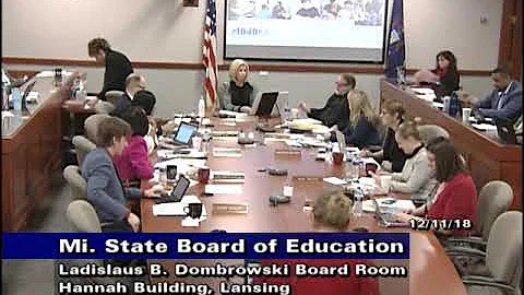 Michigan State Board of Education for December 11, 2018 - Afternoon Session