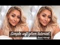 SIMPLE SOFT GLAM MAKEUP TUTORIAL | SARAH ASHCROFT