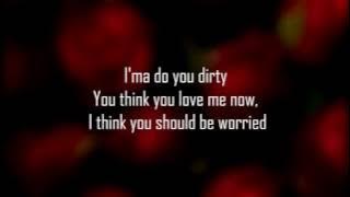 Do U Dirty - Kehlani (Lyrics)