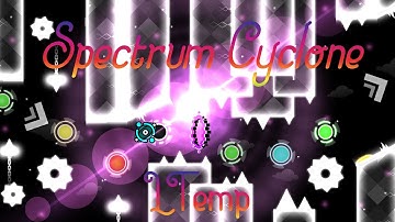 (NEW HARDEST!) | SPECTRUM CYCLONE 100% - Temp | Top 50 Extreme Demon | Geometry Dash |