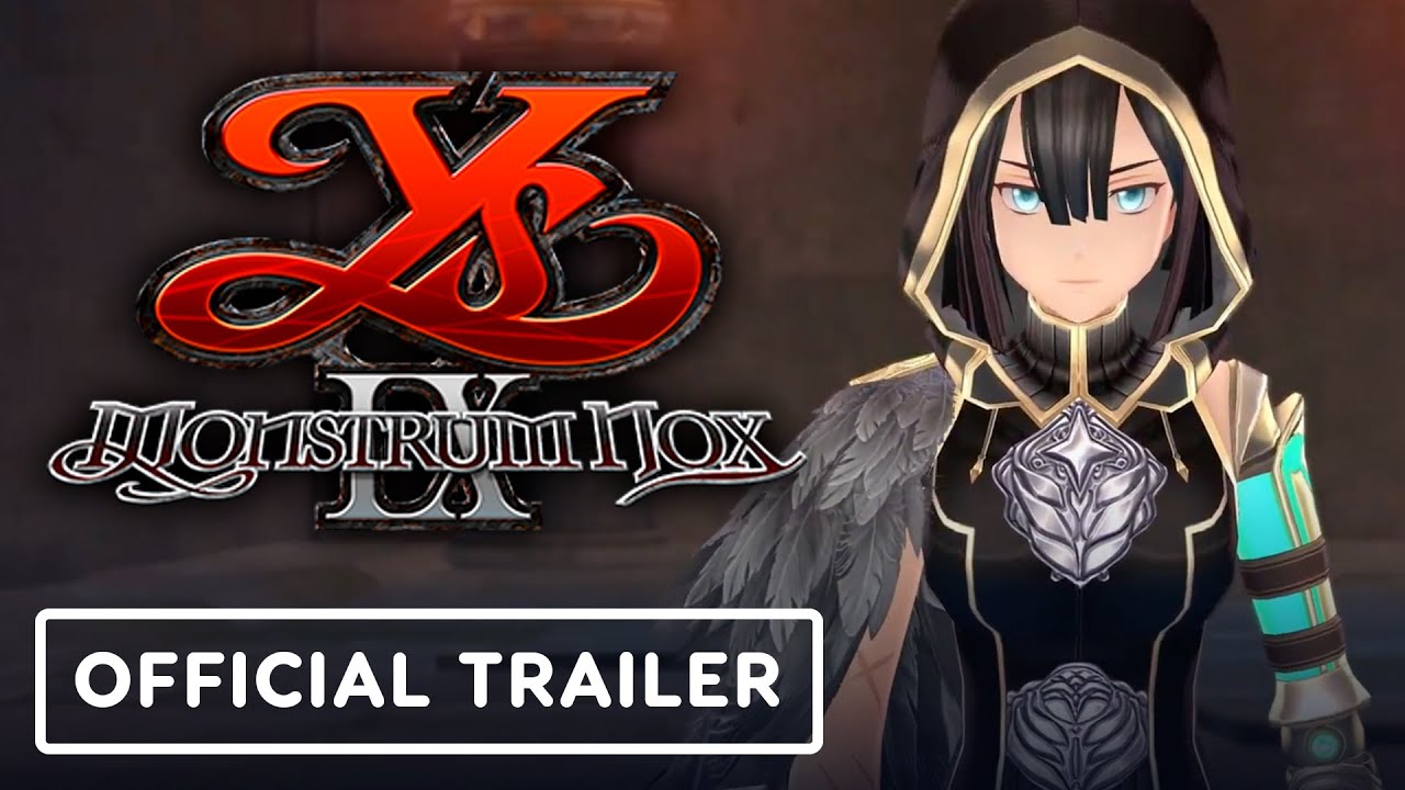 Ys IX: Monstrum Nox – Official Character Trailer