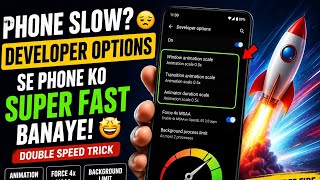 Phone Slow? 🚀 Ye Developer Options Trick Phone Ko Super Fast Bana Degi! #anaptech #developer 