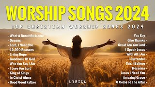 Top Christian Worship Songs 2024 | Playlist Hillsong Praise & Worship Songs | Praise And Worship #63