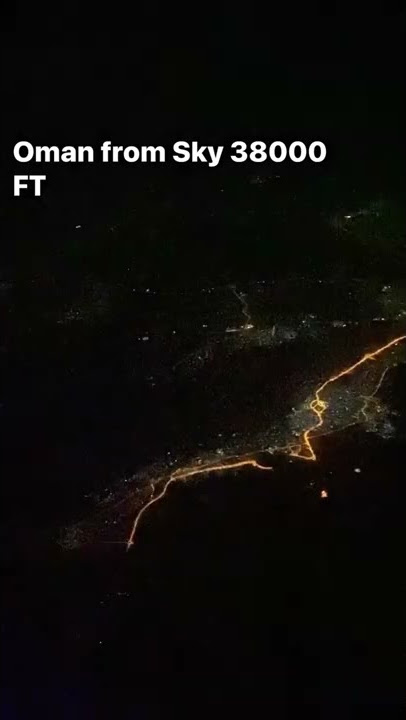 #oman Night view from sky 38000 FT