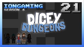 Dicey Dungeons Episode 21