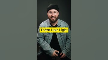 Hướng dẫn setup ánh sáng cơ bản