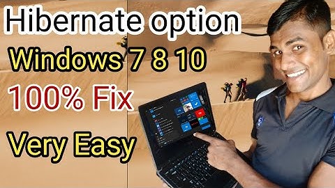 Hibernate option is missing windows 7 8 and 10.