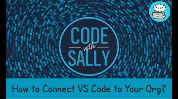 How to Connect VS Code to Salesforce Org | English Series