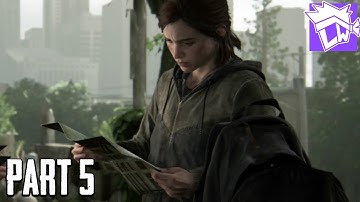 The Last Of Us 2 - Part 5 - WLF Rules