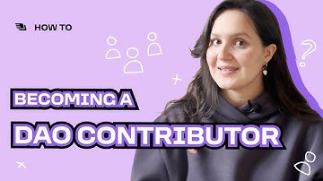 How to become a DAO contributor